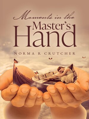 cover image of Moments in the Master's Hand